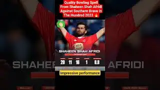 Quality Bowling Spell From Shaheen Afridi #TheHundred #TheHundred2023 #ShaheenShahAfridi #welshfire