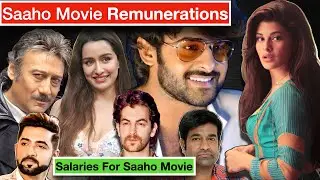 Saaho Actors Salary: Rebel Star Prabhas, Shraddha Kapoor, Neil Nitin Mukesh Remuneration for Acting