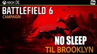 BATTLEFIELD 6 CAMPAIGN - EP 5 - NO SLEEP