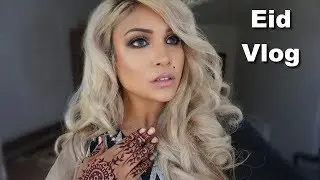 EID VLOG 2017!