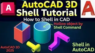 Autocad shell | How to Shell in CAD Step-by-Step | Create Hollow 3D Models Easily