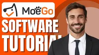 Учебное пособие по MoeGo для начинающих | Пошаговое руководство по программному обеспечению для з...