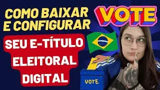 COMO BAIXAR O E-T&Iacute;TULO NA HORA DE VOTAR! T&iacute;tulo de eleitor (eT&iacute;tulo) ATUALIZADO