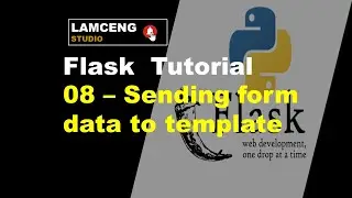 08-FLASK TUTORIAL - SENDING FORM DATA TO TEMPLATE