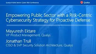 Empowering Public Sector with a Risk-Centric Cybersecurity Strategy for Proactive Defense