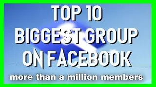 Top 10 Biggest Group on Facebook 2019 | Most Popular Group on Facebook | Largest Facebook Group 2019
