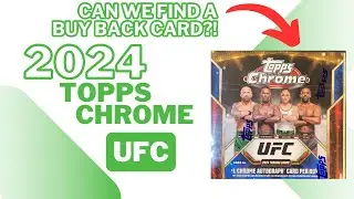 2024 TOPPS CHROME UFC Rip & Review! Opening a Mega Box and Blaster to Hunt for Buy Back Cards!