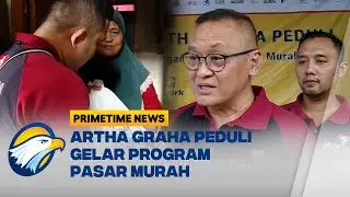 Bantu Stabilitas Pangan, Artha Graha Peduli Gelar Program Pasar Murah -  [Metro Pagi Primetime]