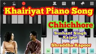 Khairiyat(Chhichhore)- Arijit Singh | Perfect Piano | Ajinkya Entertainment