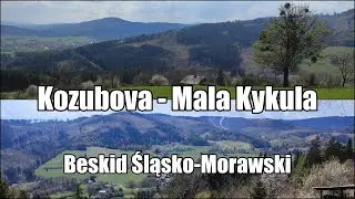 Kozubova - Mala Kykula - Malá Kyčera - Góry Beskid Śląsko-Morawski