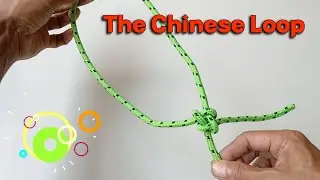 Knot Tying: The Chinese Loop