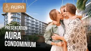 Video presentation of the new Aura Condominium project in Phuket, Thailand.