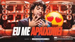 NATTAN | EU ME APAIXONEI - SETEMBRO 2025 - ( M&Uacute;SICAS NOVAS ) REPERT&Oacute;RIO NOVO - @AndradeDownloads​