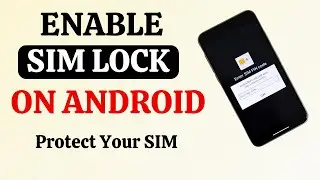 Как установить блокировку SIM-карты на Android-устройстве &mdash; Безопасность SIM-карты телефона