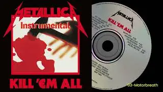 Metallica Kill 'Em All 1983 Instrumental