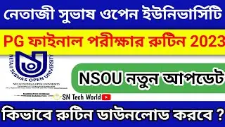 NSOU PG 2023 Ofline Exam Routine Official Notice Netaji Subhash University New Update | SNTechWorld