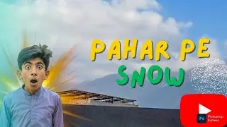 Pahar prr snow ❄️ || Mansoor_vlogs8 || subscribe