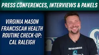 VMFH Mariners Routine Check-Up: Cal Raleigh