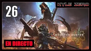 ｢MH Wilds｣ 26 - Todos contra el Gogmazios | Kyle Zero