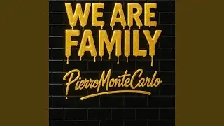 We are Family