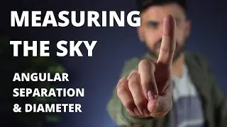 Measuring the Sky using Angular Diameter and Separation | Astronomy Masters Program