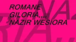 ROMANE GILA NAZIR 