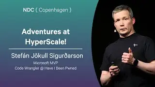 Adventures at HyperScale! - Stef&aacute;n J&ouml;kull Sigur&eth;arson - NDC Copenhagen 2025