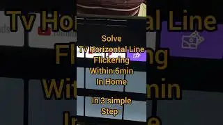 How to solve LED/LCD TV Horizontal Line problem in Home | Flickering problem solve in LEDTv in 6min