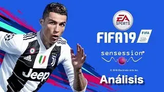 FIFA19 An&aacute;lisis Sensession