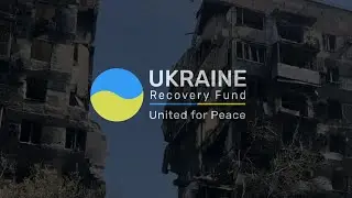 Hope for the inhabitants of the destroyed cities of Ukraine | Ukraine Recovery Fund