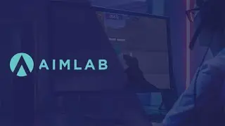 Качаю скилл в AIM LAB