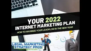 2022 Internet Marketing Plan Webinar for Lawyers
