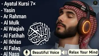 Quran recitation in a peaceful voice I Alfatiha, Ayatul Kursi, Yasin ,Arrahman ,AlWaqiah,Alaa aqel