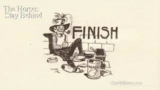 The Horses Stay Behind - Chas Williams