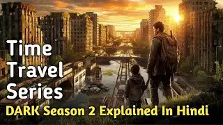 Dark Season 2 (Episode 3&4) Explained in Hindi | Horror Time Travel | Dark Cinema Explain