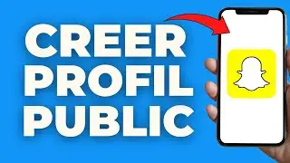Comment Creer Un Profil Public Snap ( FACILE )