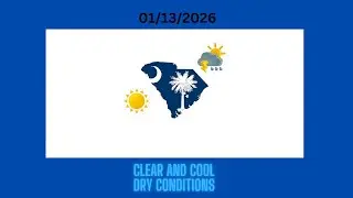 Clear and Cool With Dry Conditions Expected in South Carolina