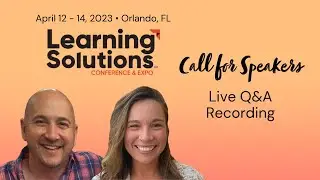Learning Solutions 2023: Call for Proposals Q&A