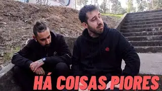 HÁ COISAS PIORES