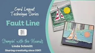 Card Layout Technique Series: Fault Line with Stampin' Up! Sunrise Sailing