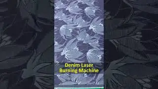 CO2 Laser Burning Machine for Denim &ndash; Create Trendy Custom Patterns on Denim Fabric#lasermarking
