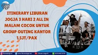 Liburan Jogja ID -  Itinerary liburan jogja 3 hari 2 malam cocok untuk outing kantor | 1.5jt/pax