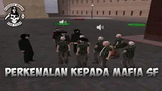 MEMPERKENALKAN FAM KEPADA SEKELOMPOK MAFIA DI SAN FIERO