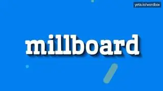 HOW TO SAY MILLBOARD? #millboard