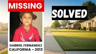 The Tragic Murder of Gabriel Fernandez | A True Crime Story of Child Abuse and System Failure