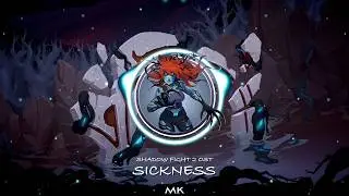 Shadow Fight 2 OST - Sickness