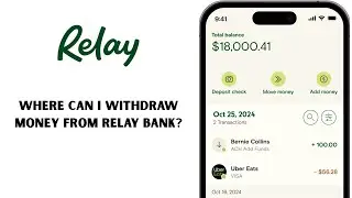 Where Can I Withdraw Money from Relay Bank? ATM Options, Fees & Business Cash Access
