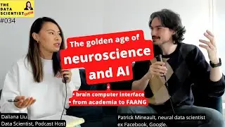 The golden age of AI and neuroscience, from phd to FAANG-Patrick Mineault-The Data Scientist Show034