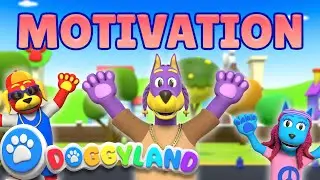 Motivation | Doggyland Kids Songs & Nursery Rhymes by Snoop Dogg