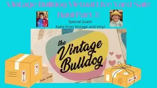 Vintage Bulldog Yard Sale Haul Part 2 and Friend Mail with Vintage and Vinyl